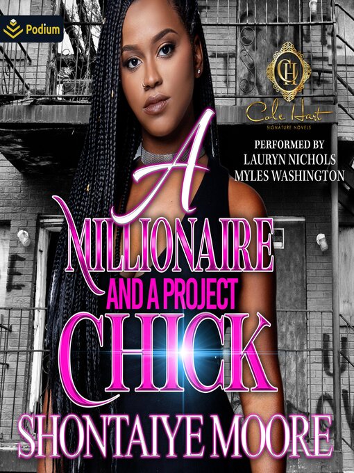Title details for A Millionaire and a Project Chick by Shontaiye Moore - Available